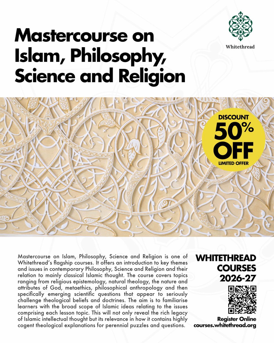 WTDIns's tweet photo. Whitethread Academic Courses 2026–27

Applications open with 70% Discounts for the Whitethread Academic Courses

Islamic Jurisprudence | Qur'an &amp; Tafsir | 'Ulum al-Hadith | Sibawayh Arabic | Advanced 'Aqida | Islamic Philosophy

LIMITED TIME Only! Register https://t.co/x0IlpbRJw1 https://t.co/kAoZarUTke