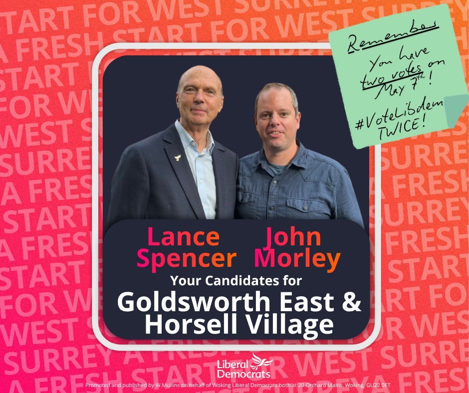 WokingLibDems's tweet photo. This Thursday #VoteLibdem in #Woking for our fantastic candidates in Goldsworth East and Horsell Village! 
You have two votes in this election - #VoteLibdem twice for a fresh start for West Surrey! https://t.co/uEnS9sOBgJ