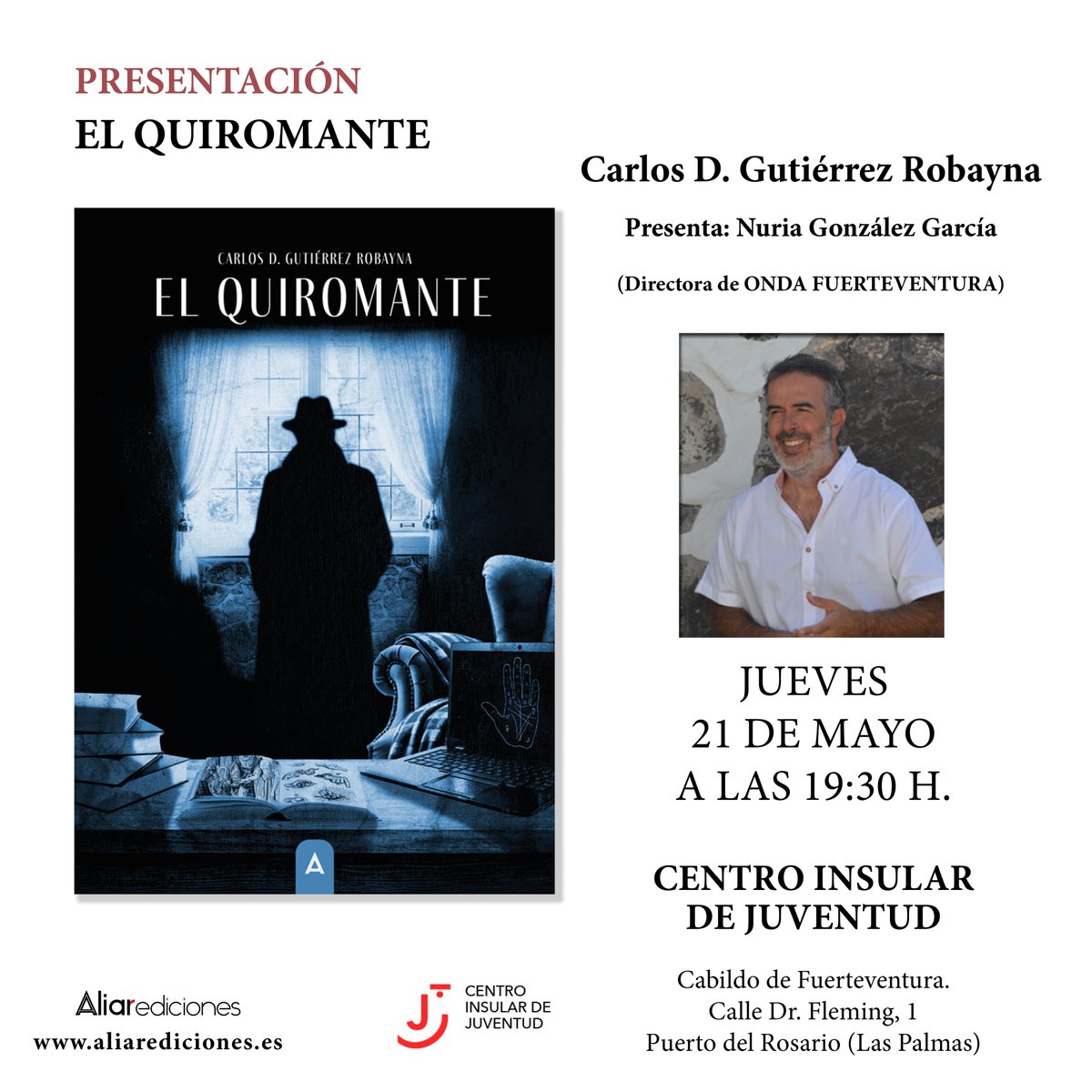 cdgutierrez's tweet photo. ¡Estupendo! 🤪21 de mayo. 👏Presentación de "El quiromante" (de @EdicionesAliar ) por Nuria González García Directora de @OndaFTV  en el Centro de Juventud del Cabildo de Fuerteventura (antigua Universidad Popular). 
#elquiromante 
https://t.co/gnViTybI9q https://t.co/w1MNtN5SMN