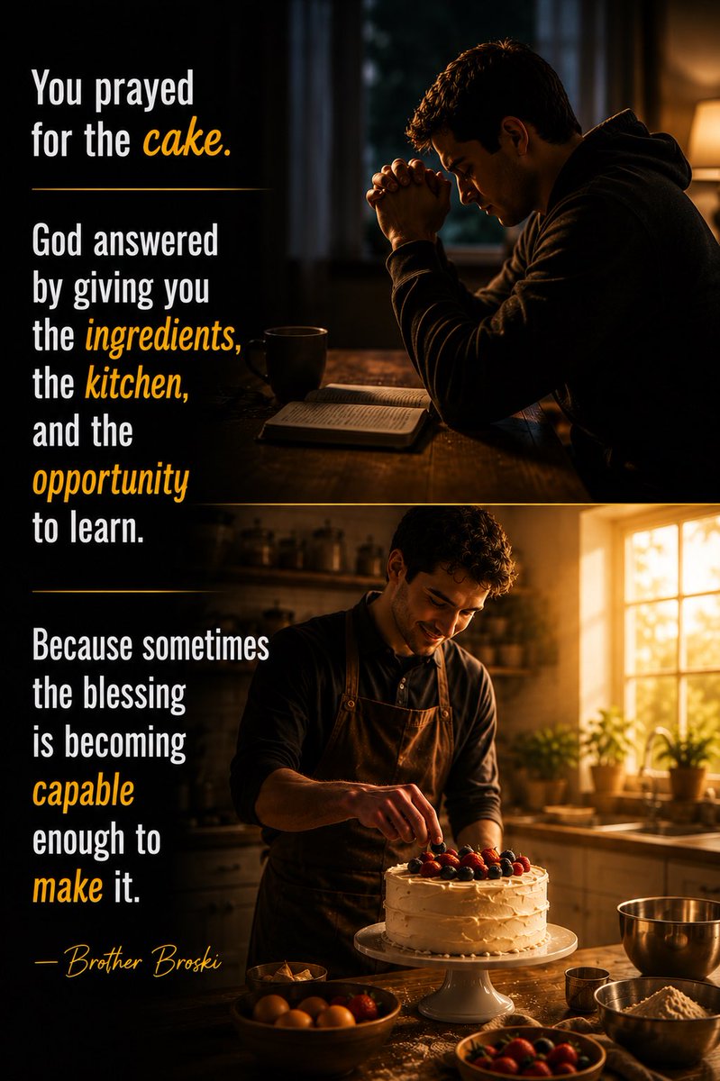 You prayed for the cake.

God gave you the ingredients and the lesson first.

#Faith #Growth #BrotherBroski