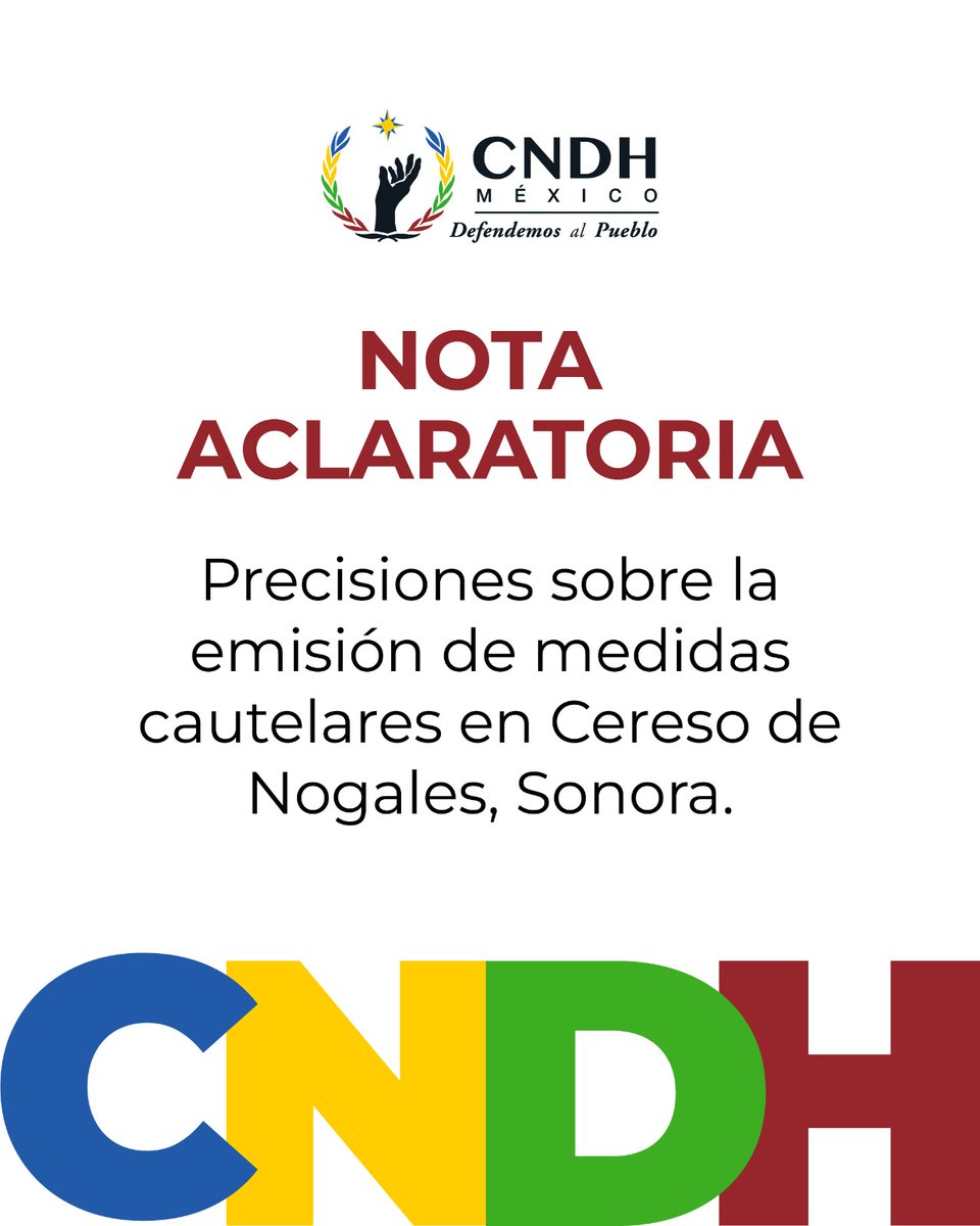 CNDH's tweet photo. Precisiones sobre la emisión de medidas cautelares en Cereso de Nogales, Sonora.

#DefendemosAlPueblo https://t.co/uKHxMZnbH9
