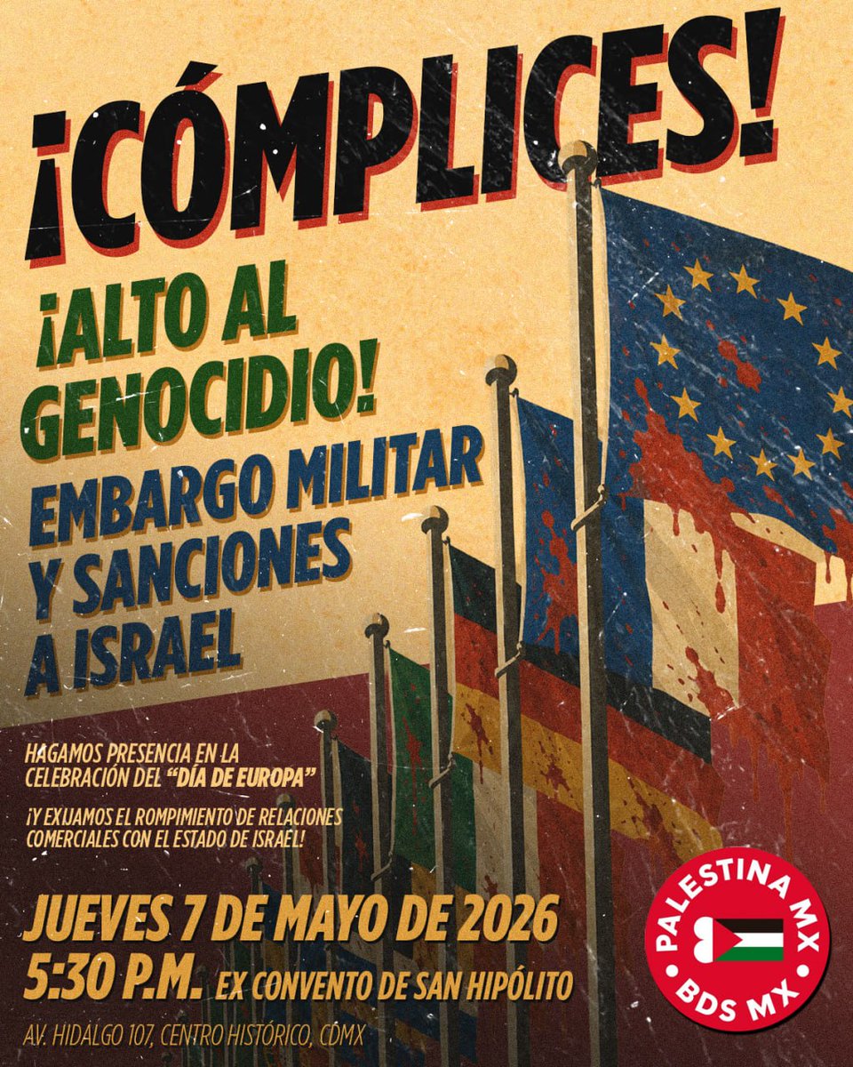 palestina_mx's tweet photo. #Urgente no hay celebración durante un genocidio, la Union Europea es cómplice de Israel, siguen sin embargo militar, sanciones, y con relaciones comerciales, culturales, deportivas y académicas. Basta ya. #MéxicoConPalestina #BDSmx #PalestinaMx #EmbargoMilitarAisrel https://t.co/CQMDzDU58K