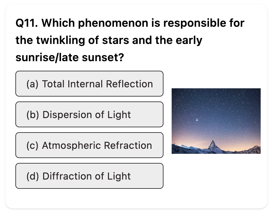 wingzpire_main's tweet photo. Do you know the correct answer related to "Physics"?
Difficulty: MEDIUM
Q. Which phenomenon is responsible for the twinkling of stars and the early sunrise/late sunset?
#UPSC #Phyics https://t.co/jzFdMWHmuu
