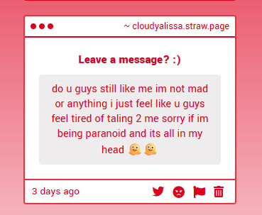 cloudyyalissa's tweet photo. attention oomfs i only just got back into my strawpage and im trying to figure out who left this message, because i want to answer honestly! but it's hard to tell who it is and i can't answer it honestly if i don't know who it is https://t.co/0u3EHgSzAb