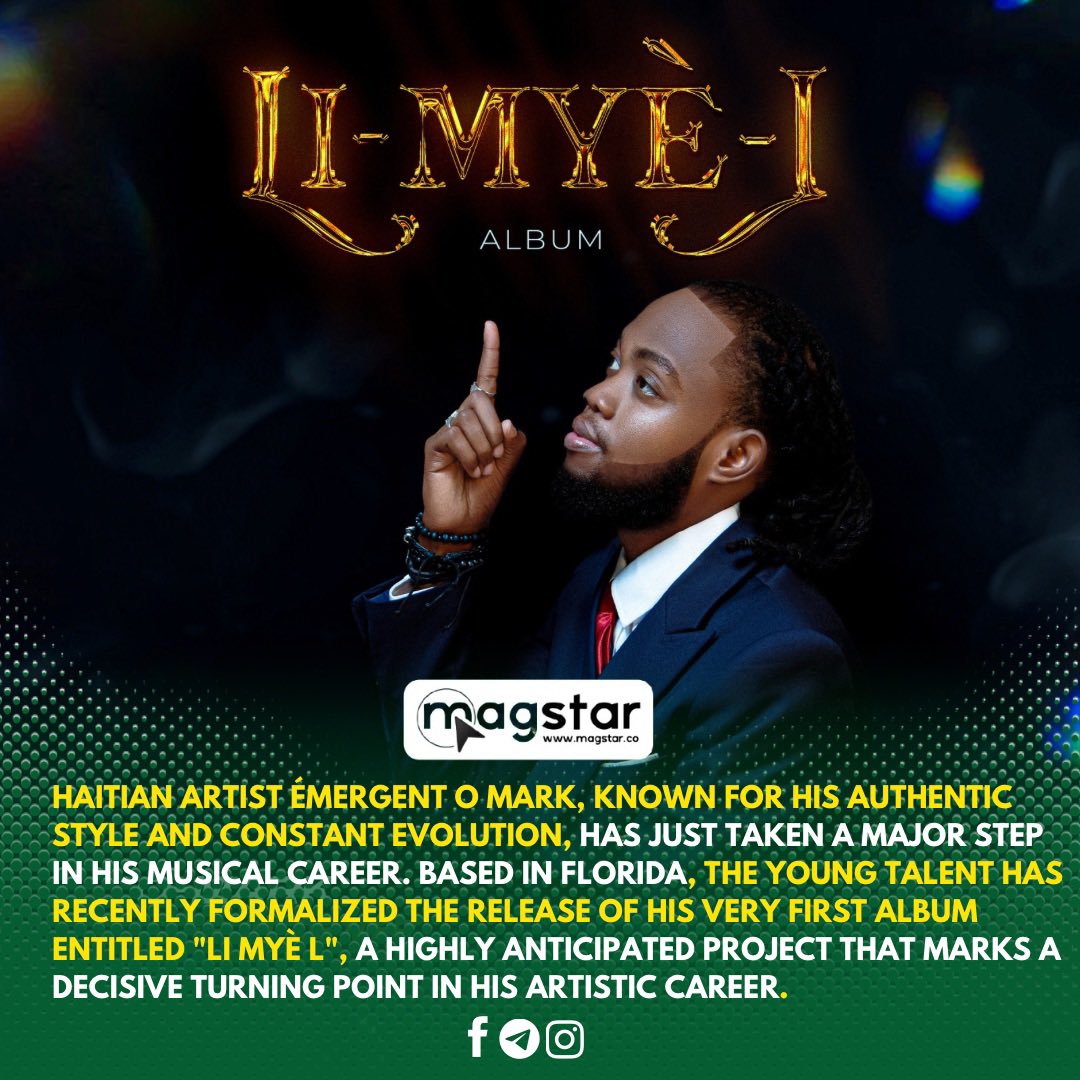 MAG_STARS_'s tweet photo. Avec « Li Myè L », O Mark s’apprête à faire une entrée remarquée sur la scène musicale haïtienne et internationale.
#magstar https://t.co/SFsRuFvw1v