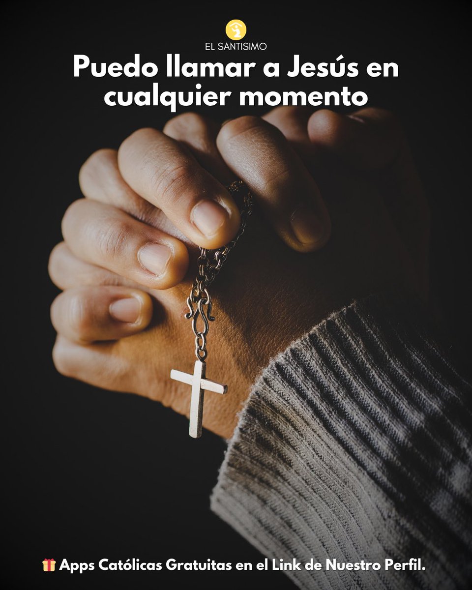 ElSantisimoApp's tweet photo. El Santísimo 🔆 Frase del Día: Puedo llamar a Jesús en cualquier momento.

🎁 Apps Católicas Gratuitas en el Link de Nuestro Perfil:  https://t.co/20Q8VSiGMe https://t.co/LBxgO72QQ3