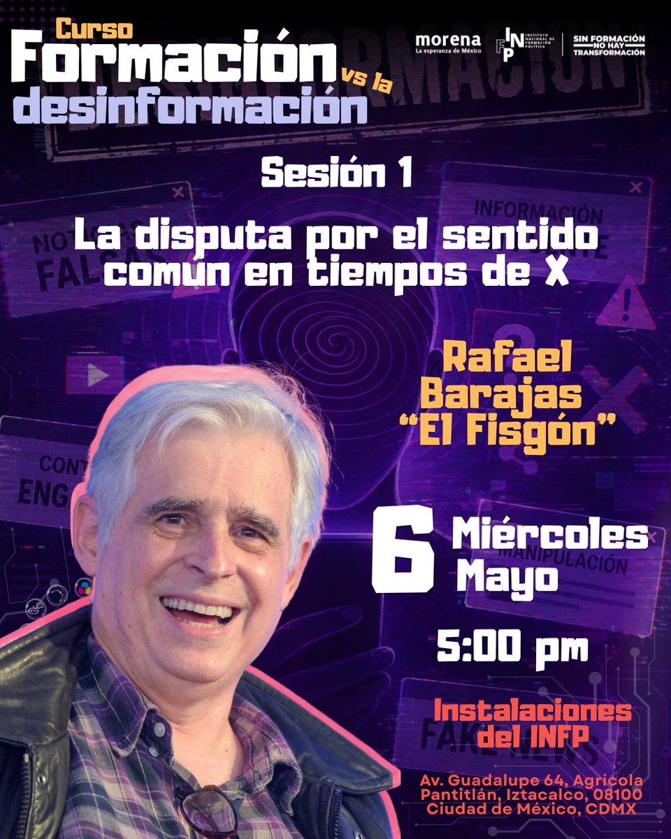 📣Les invitamos a la inauguración del curso "Formación vs. la Desinformación", donde Rafael Barajas <a href="/fisgonmonero/">Rafael Barajas</a> analizará a profundidad la disputa por el sentido común en tiempos de X.

•⁠  ⁠🗓 Miércoles 6 de Mayo 
•⁠  ⁠🕒 5:00 PM.
•⁠  ⁠📍 Modalidad: Virtual y/o