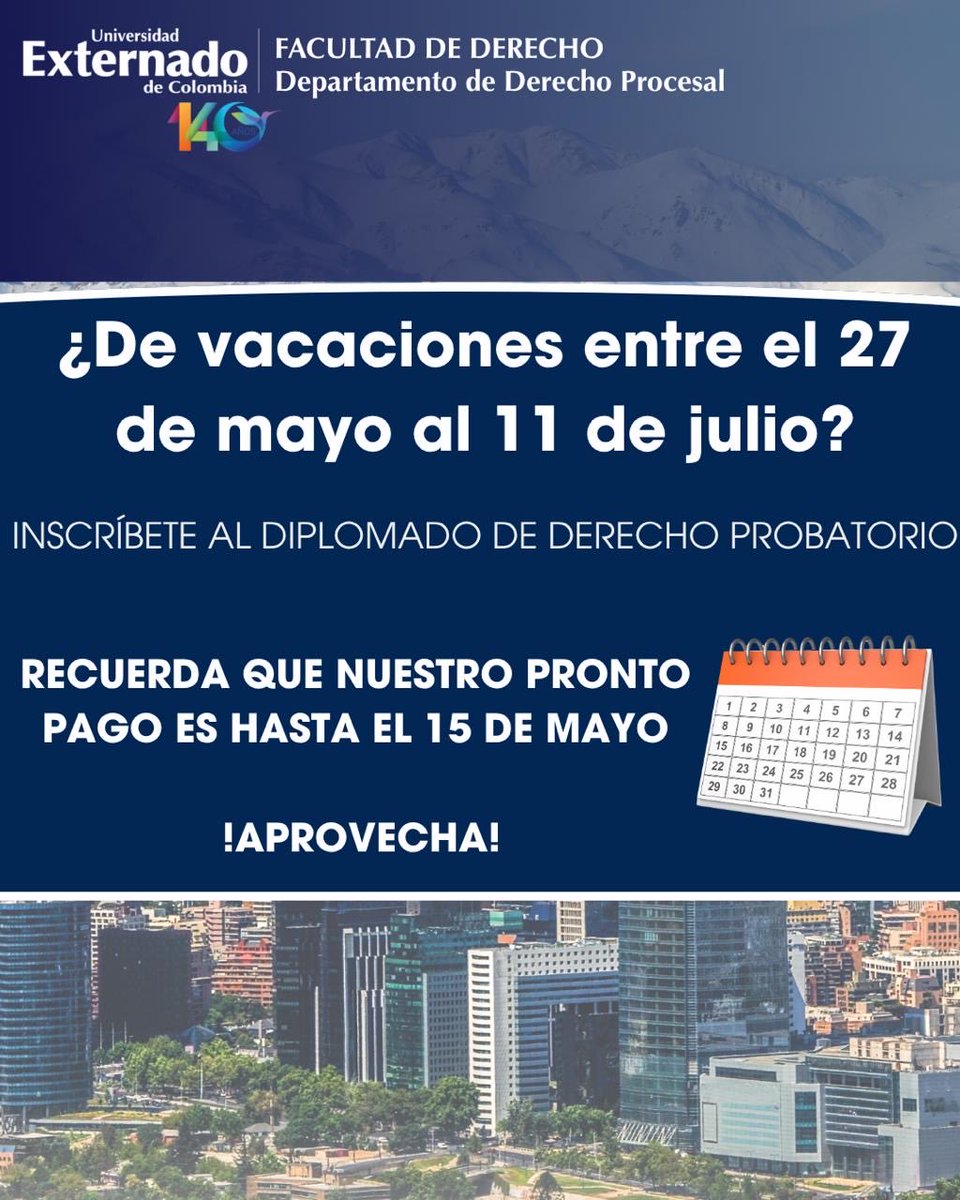 ProcesalUEC's tweet photo. 📚⚖️Diplomado en Derecho Probatorio 2026📚⚖️

🗓️RECUERDA LAS FECHAS DE INICIO Y FINALIZACIÓN DEL DIPLOMADO 🗓️

El pronto pago tiene descuento, hasta el 15 de mayo😊👩🏻‍💻
📍Inscripciones abiertas 
💻 Modalidad virtual-90 horas
#derechos #procesal #derechoprocesal #diplomadosexternado https://t.co/QuRMRZHd7Y
