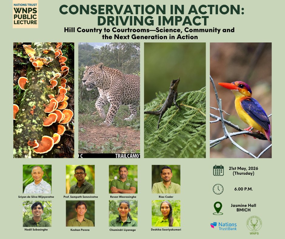 wnpssl's tweet photo. Conservation in action—science, law, and communities driving real impact across Sri Lanka. Join the conversation

Join us for Monthly Lecture 21st May 2026, 6 pm Jasmine Hall, BMICH 

@NationsTrust https://t.co/neFpZ8SOeN