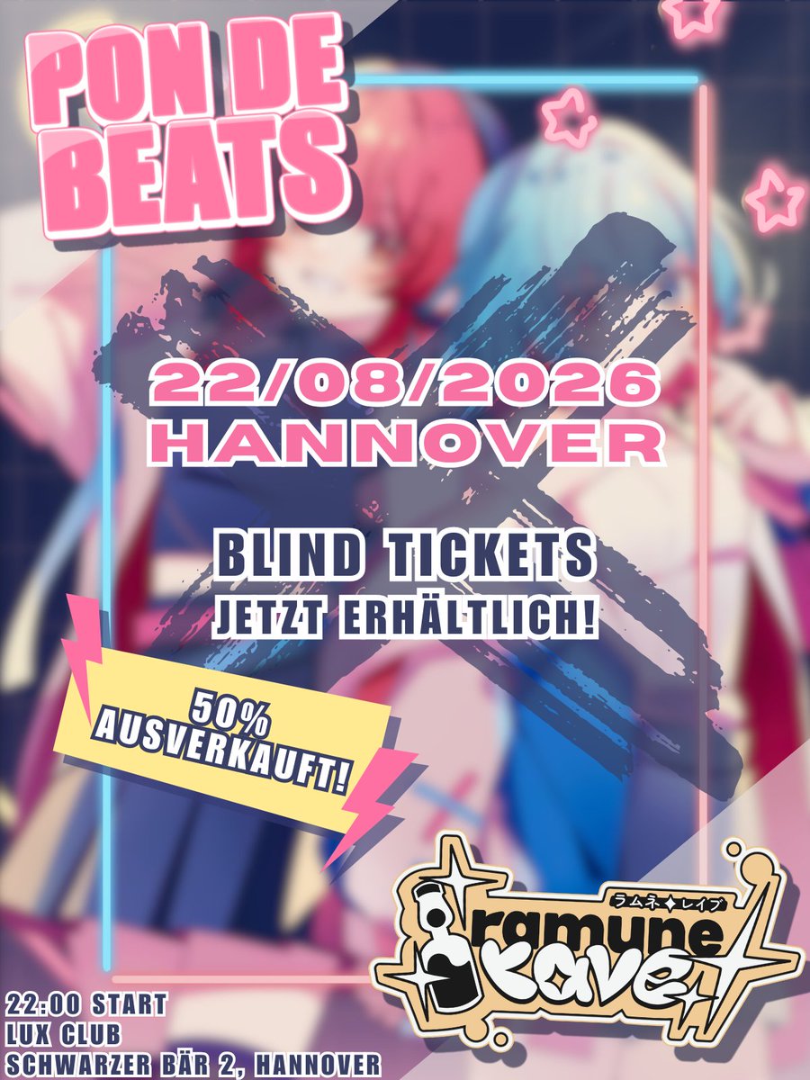 pondebeatslive's tweet photo. Die Hälfte unserer Blind Tickets für Pon de Beats X Ramune Rave im August sind schon weg!! Wartet nicht zu lange ✨

🗓️ 22/08/2026
🕗 22:00 - 04:00
📍 LUX Club | Hannover
🎫 Blind Tickets 12€ | General 15€ | Doors 20€
➡️ https://t.co/8T6wFlqgpP https://t.co/oIqR3lIvv0
