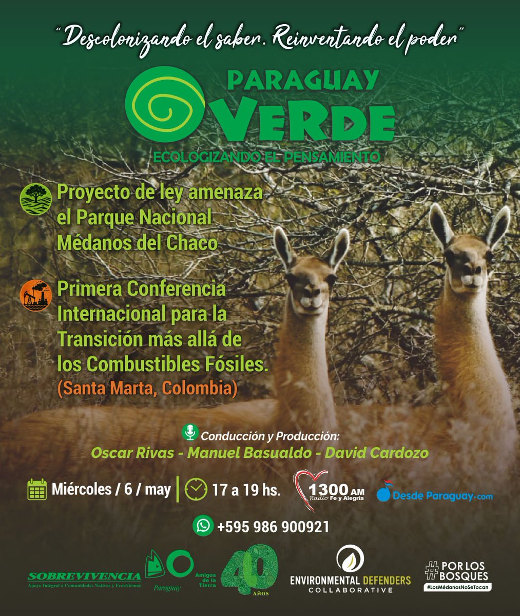 SobrevivenciaPy's tweet photo. 📣 Estamos al aire con una nueva edición de PARAGUAY VERDE por @RadioFyA1300AM

🌎 Hoy conversamos sobre:

👉 La amenaza al Parque Nacional Médanos del Chaco

👉 La transición más allá de los combustibles fósiles desde Santa Marta, Colombia

🎧 https://t.co/cEw2C8eGCI  https://t.co/6BfB0f0rL7