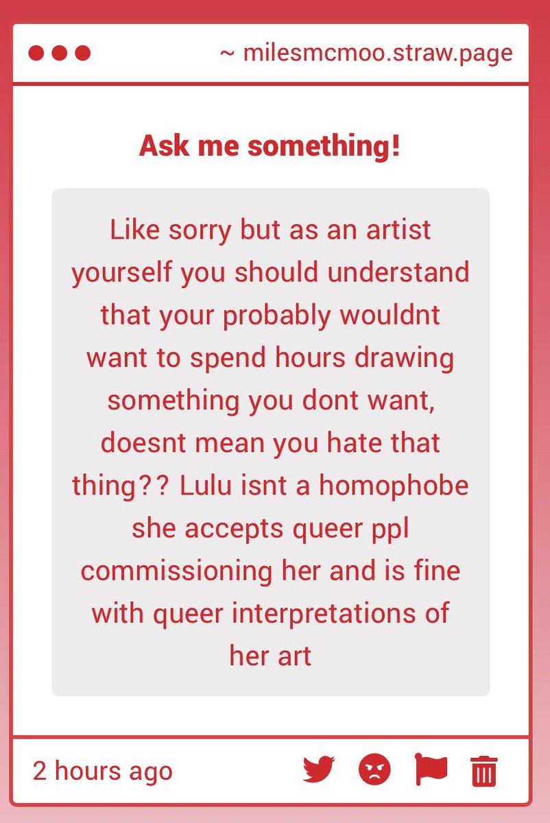 Saying “I don’t want to draw” that is different than saying queerness doesn’t “fit your style” queer people can look like anything. It’s not an aesthetic. It’s not about what they want to draw it’s abt the fact their preference CLEARLY stems from homophobia