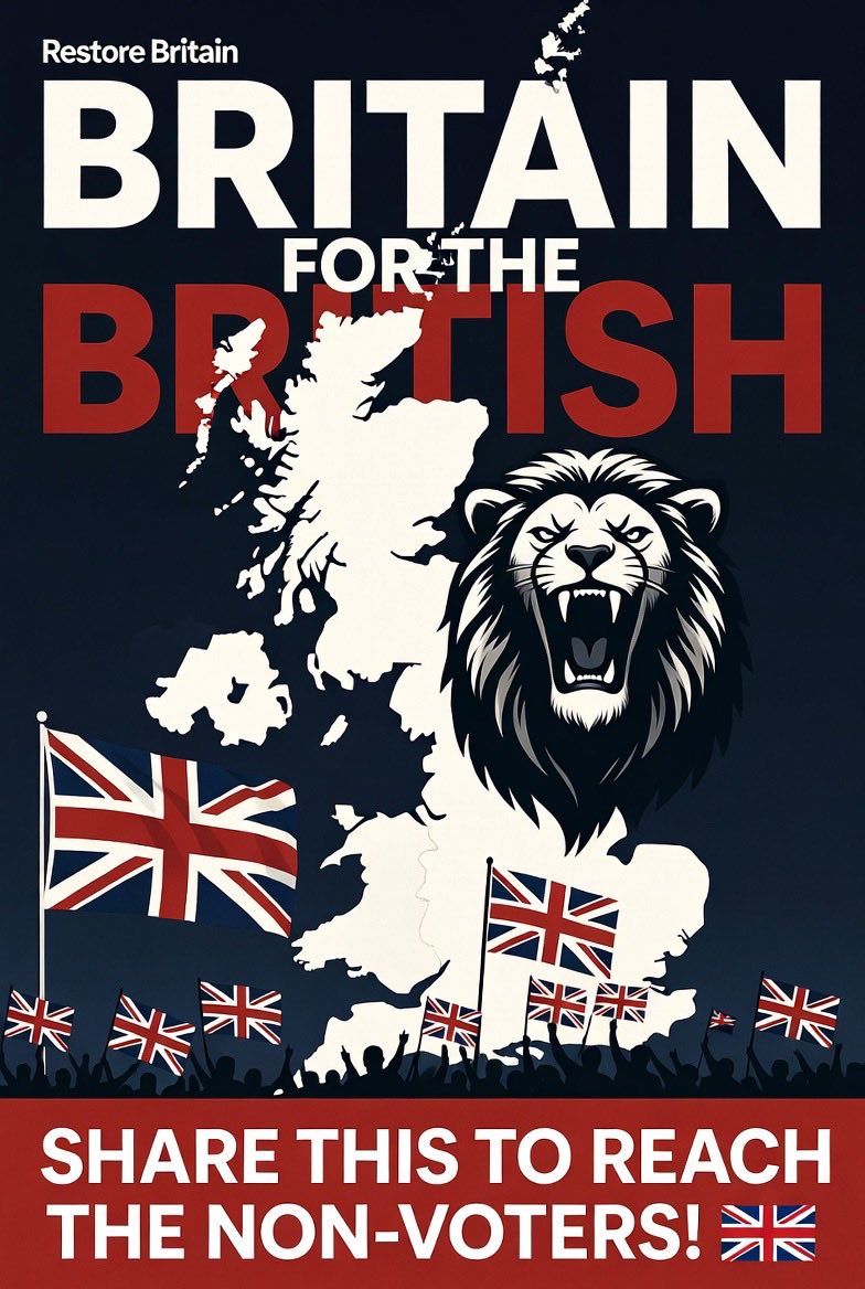 empire_res66190's tweet photo. Non-voters — this is your chance.
Tired of being ignored by the same old parties?
Join Restore Britain.
The only party that puts British people first.
Vote Restore Britain at the next General Election.
Share this far and wide if you’re ready to take Britain back.
#RestoreBritain 🇬🇧