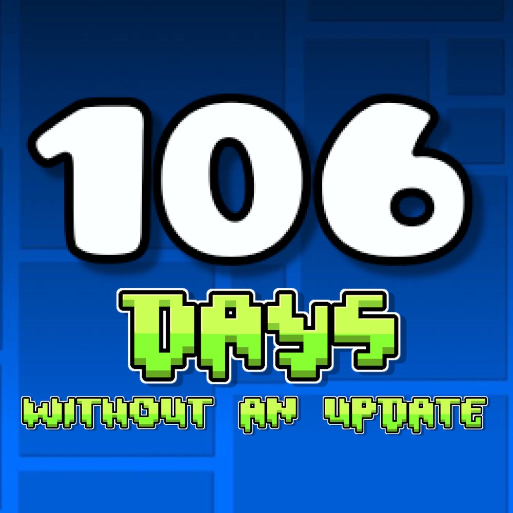 Days without a Geometry Dash Update tweet media