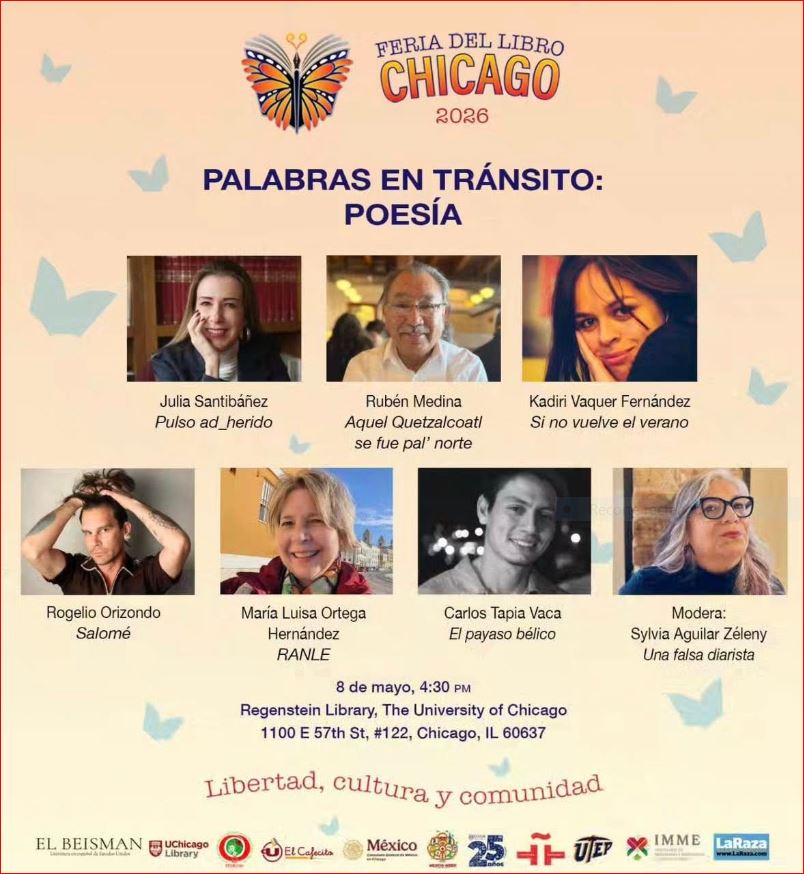 Este jueves 7 de mayo inicia la Feria del Libro de Chicago y tendré el gusto de dar la conferencia inaugural: “Tender puentes con palabras: leer en el siglo XXI”.
En los siguientes días participaré en la presentación del libro Nadie es ilegal. Mexicanas en Chicago, que hicimos en
