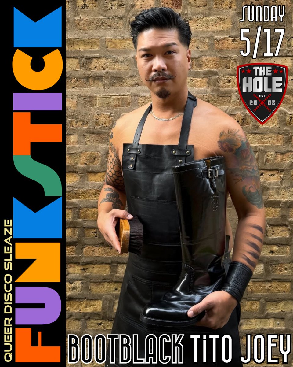 FunkStickChi's tweet photo. FunkStick has some special guests coming this month to help get you ready for That Thing We Do In May!

🥾 Meet Bootblack Tito Joey! 🥾

Tix: https://t.co/6MrMsiIwcI

@titojoeyr @TheHoleChicago #funkstick #jackhammerchicago #chicagoqueers #chicagogays #iml2026 #iml #iml26 https://t.co/d0gLJkb6Lu