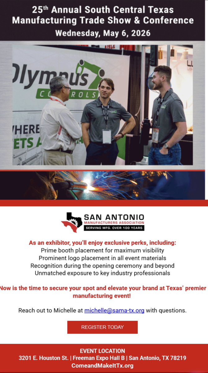 Congratulations! The San Antonio Manufacturers Association 25th Annual South Central Texas Manufacturing Trade Show &amp; Conference featured an excellent display of skills, products and services by local manufacturers and suppliers. Our team was honored to be an exhibitor. #SBED