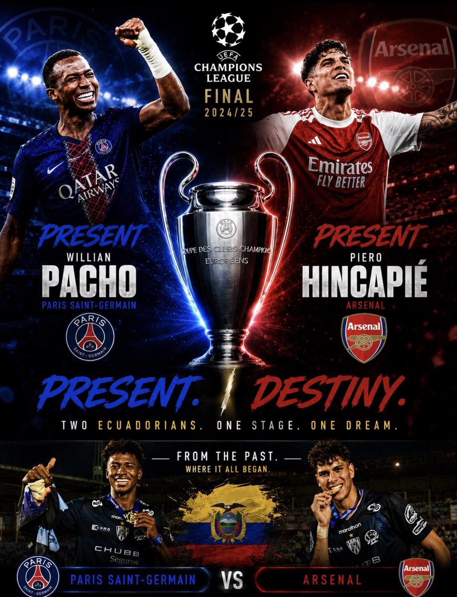 From Ecuador to the biggest stage in world football 🇪🇨

Willian Pacho 🤝 Piero Hincapié
Two journeys. One dream.

Now… they face each other in the UEFA Champions League Final 🏆