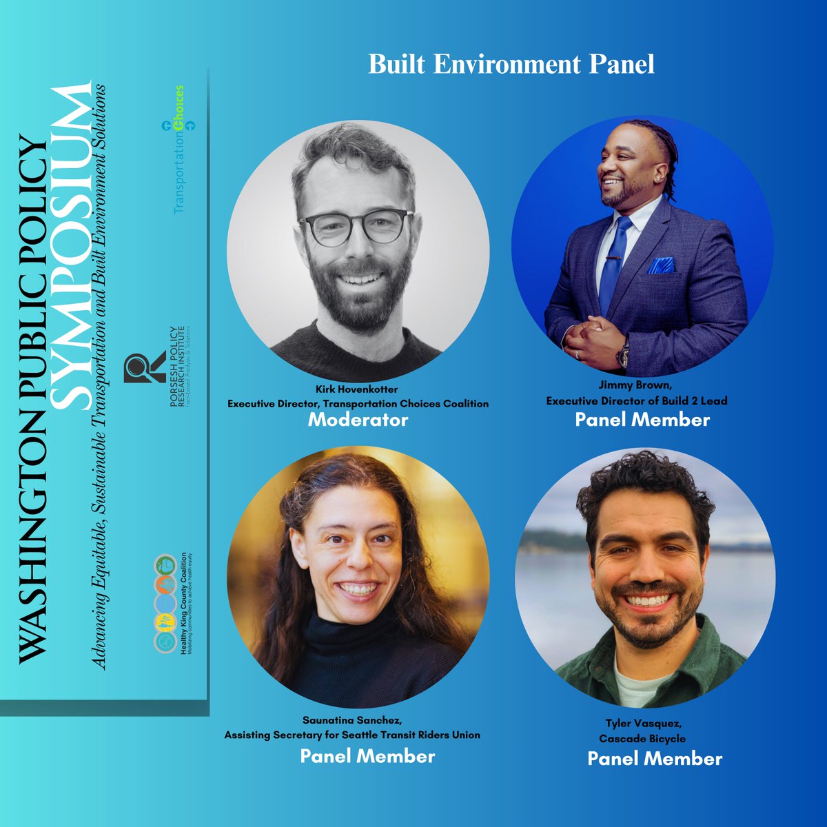 PorseshResearch's tweet photo. 🤝 Meet the Built Environment Panel at the Washington Public Policy Symposium tomorrow, May 7.

Moderator: Kirk Hovenkotter, Transportation Choices Coalition

Panelists:
Jimmy Brown, Build 2 Lead
Saunatina Sanchez, Seattle Transit Riders Union
Tyler Vasquez, Cascade Bicycle Club https://t.co/LKUT8TSvan