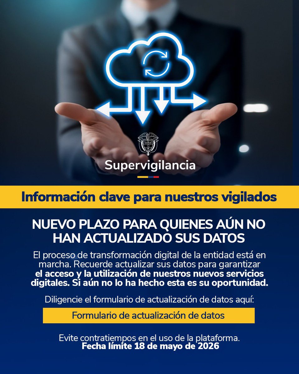 SuperVigilancia's tweet photo. Si aún no has actualizado tus datos en la @SuperVigilancia, este es el momento.

📝 Evita contratiempos en nuestros servicios digitales
⏳ 18 de mayo de 2026

🔗 https://t.co/rrotdMqoAV https://t.co/6Cbearm6KD
