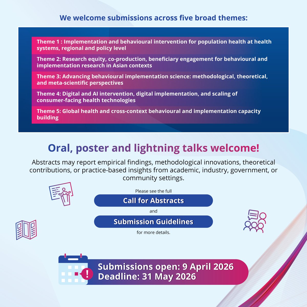 BISI_NUS's tweet photo. 📣 Abstract submissions for #BISHAC2026 are open!

We’re inviting researchers, practitioners &amp; innovators to share work in behavioural &amp; implementation sciences in health.

🔗Submit by 31 May 2026 at https://t.co/rcMj5MfWO8
#BehaviouralScience #ImplementationScience #PublicHealth https://t.co/IKDlmwlbuQ
