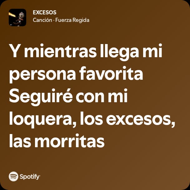 EXCESOS // Fuerza Regida