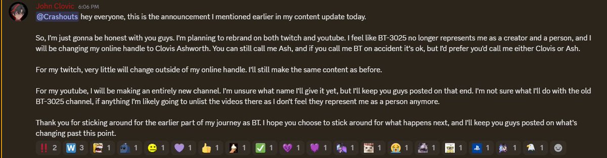 ClovisAshworth's tweet photo. Hey y'all, quick message in regards to my branding going forward.

TLDR my new online handle will be Clovis Ashworth and I'm restarting on youtube. I feel like the persona of BT-3025 no longer represents me as a brand or a person and will be rebranding accordingly. https://t.co/Fyg17qdrLy