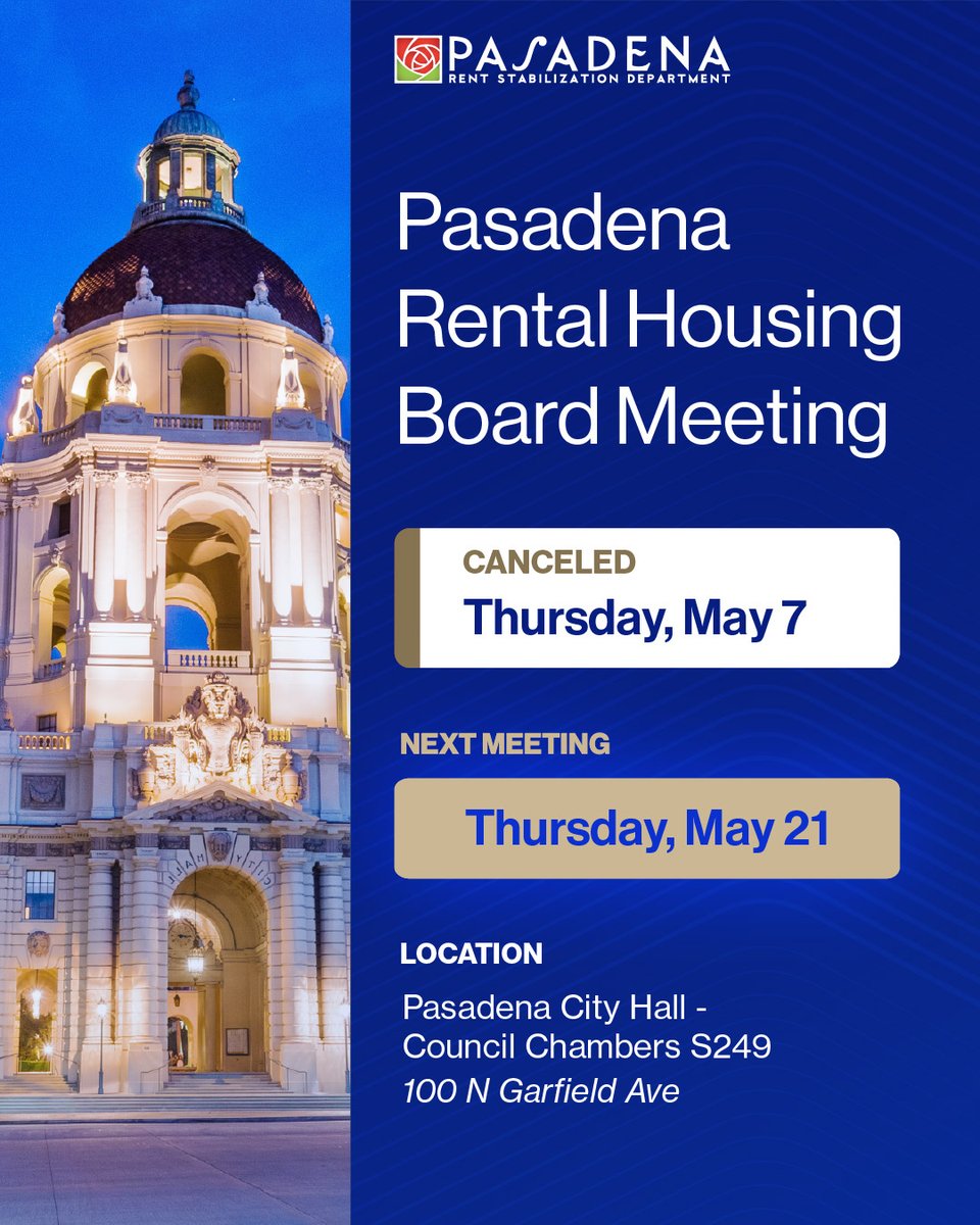 PasadenaRSD's tweet photo. The Pasadena Rental Housing Board meeting scheduled for Thursday, May 7 has been cancelled. The next meeting is scheduled for Thursday, May 21 at Pasadena City Hall, 100 N. Garfield Ave., Council Chamber Room S249. Stay tuned for future agenda updates and meeting information. https://t.co/c4tblYhUyj