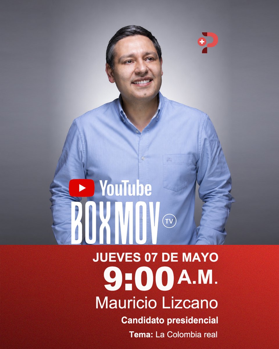 PalabrasMass's tweet photo. 🔴EN VIVO | @MauricioLizcano ,candidato presidencial, conversará sobre “La Colombia real” este jueves en @CanalBoxMov 🕘 9:00 A.M. 

📌 Únete a la transmisión en vivo y deja tu opinión en el chat. https://t.co/vPledVEEHE
