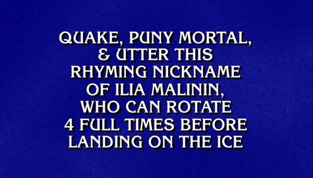 iliaspradabag's tweet photo. never in my 19 years would I think ilia malinin would be mentioned in fucking jeopardy https://t.co/BTjE0DQL9Z