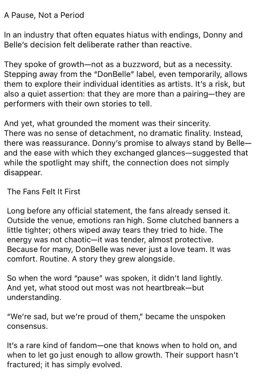 Beautifully written. 

There was no sense of detachment, no dramatic finality. Instead, it was reassurance. 
Donny's promise to always stand by Belle-and the ease with which they exchanged glances-suggested that while the spotlight may shift, the connection does not simply