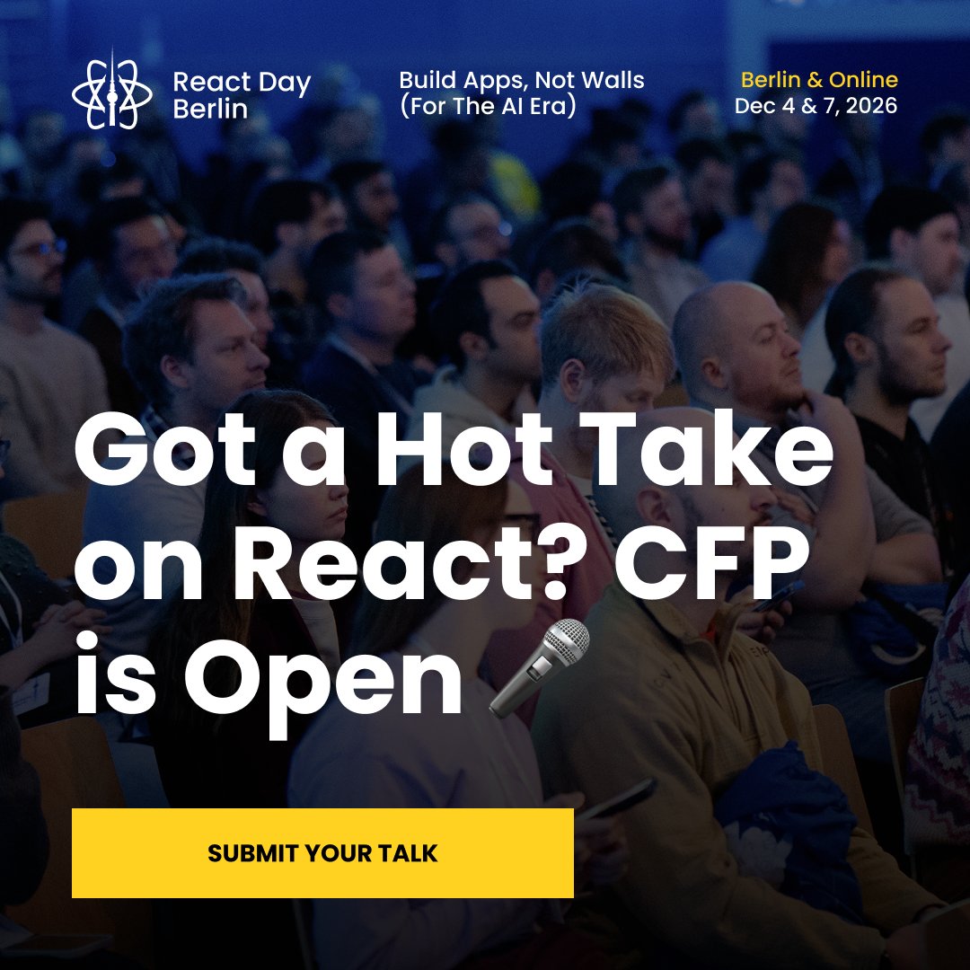 reactdayberlin's tweet photo. 📣 Call for Presentations is open for React Day Berlin 2026!

We're looking for advanced React talks on:
- Full-Stack Architecture
- AI-Assisted Coding &amp; AI Engineering
- Growing to Senior / Tech Lead
...and more!

Deadline: August 12
Apply via the link in the thread ↓ https://t.co/TzEGC1qSpX