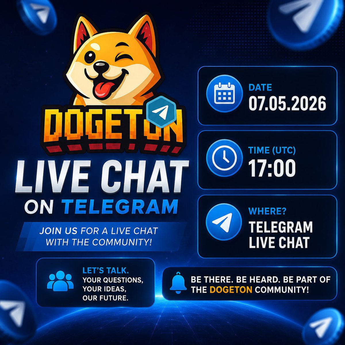 dogetontoken's tweet photo. 🚨 DOGETON LIVE CHAT TODAY 🚨

Join us on Telegram for a live community chat. https://t.co/Qq5jGTDdgY

📅 07.05.2026
⏰ 17:00 UTC
📍 Telegram Live Chat

We’ll talk about the next steps 

Be there. Be heard. Be part of the DogeTon community. https://t.co/oaZFGCfc58