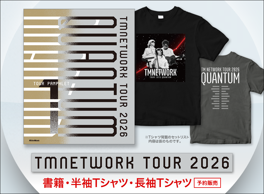 📢＜あと3日＞締切は5/10（日）です‼️
書籍『TMNETWORK TOUR 2026 QUANTUM TOUR PAMPHLET 1』&amp;セトリＴシャツ  

fanksintelligence.com 
t-od.jp/collections/tm…（Tシャツはこちらのみ）    

まだまだツアーの余韻冷めやらぬ #FANKS の皆様、お忘れなきようご予約ください✨
#TMNETWORK #QUANTUM