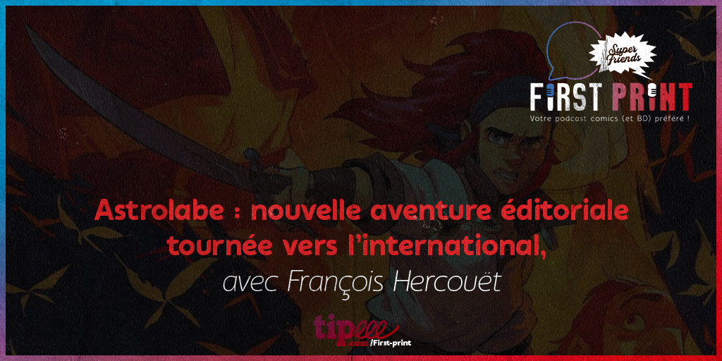 FirstPrintFRA's tweet photo. 💥 NOUVEAU PODCAST !! 💥

C'est aujourd'hui que démarre en librairie l'aventure Astrolabe ! Avec des créas à venir avec des auteurs de comics ! François Hercouët nous explique tous les tenants et aboutissants du projet !

À écouter et partager !

▶️ https://t.co/jWkXhIOvbr https://t.co/2zKaIJcpEt