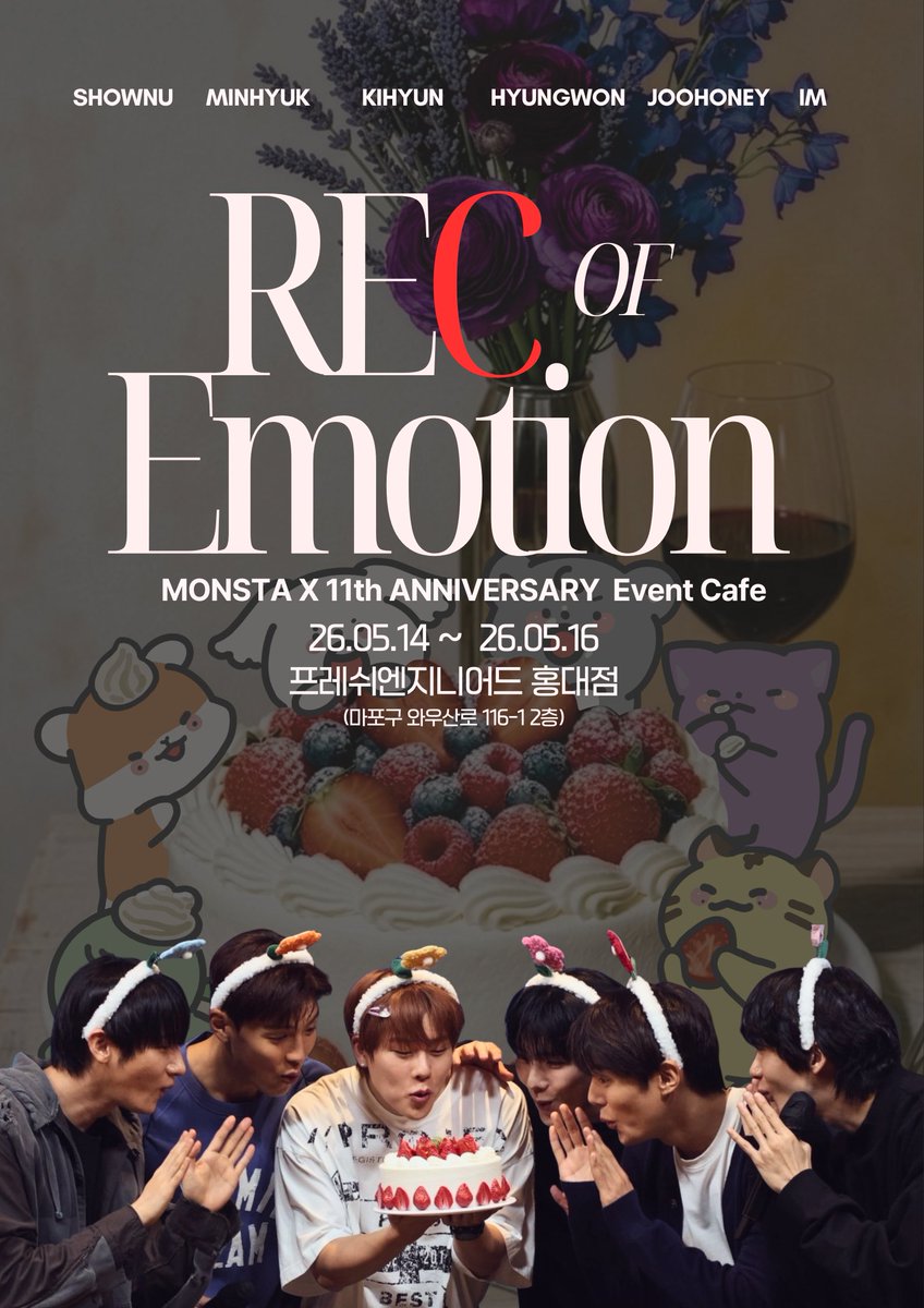 [ ⓇⒺⒸ ] 𝙊𝙁 𝙀𝙈𝙊𝙏𝙄𝙊𝙉  
𝐌𝐎𝐍𝐒𝐓𝐀 𝐗 𝟏𝟏𝐭𝐡 𝐀𝐧𝐧𝐢𝐯𝐞𝐫𝐬𝐚𝐫𝐲  

🗓 26.05.14~05.16
📍프레쉬엔지니어드 홍대점 (마포구 와우산로 116-1 2층)

🎞 RT 추첨을 통해 소정의 선물을 드립니다 

#MONSTA_X #MONSTAX #몬스타엑스 
#몬스타엑스_그리고_우리 
#MX와_함께_새기는_기록