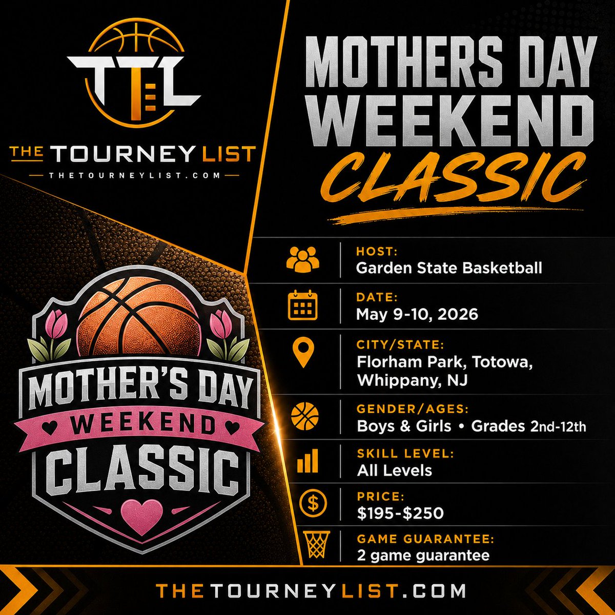 TheTourneyList's tweet photo. "Mothers Day Weekend Classic
May 9-10, 2026 | Florham Park, Totowa, Whippany, NJ
Boys &amp; Girls
Price: $195-$250
Host: Garden State Basketball
https://t.co/TCofH1XuQf
#TheTourneyList #AAUBasketball #YouthBasketball #TravelBasketball" https://t.co/Awra9ck0Iy