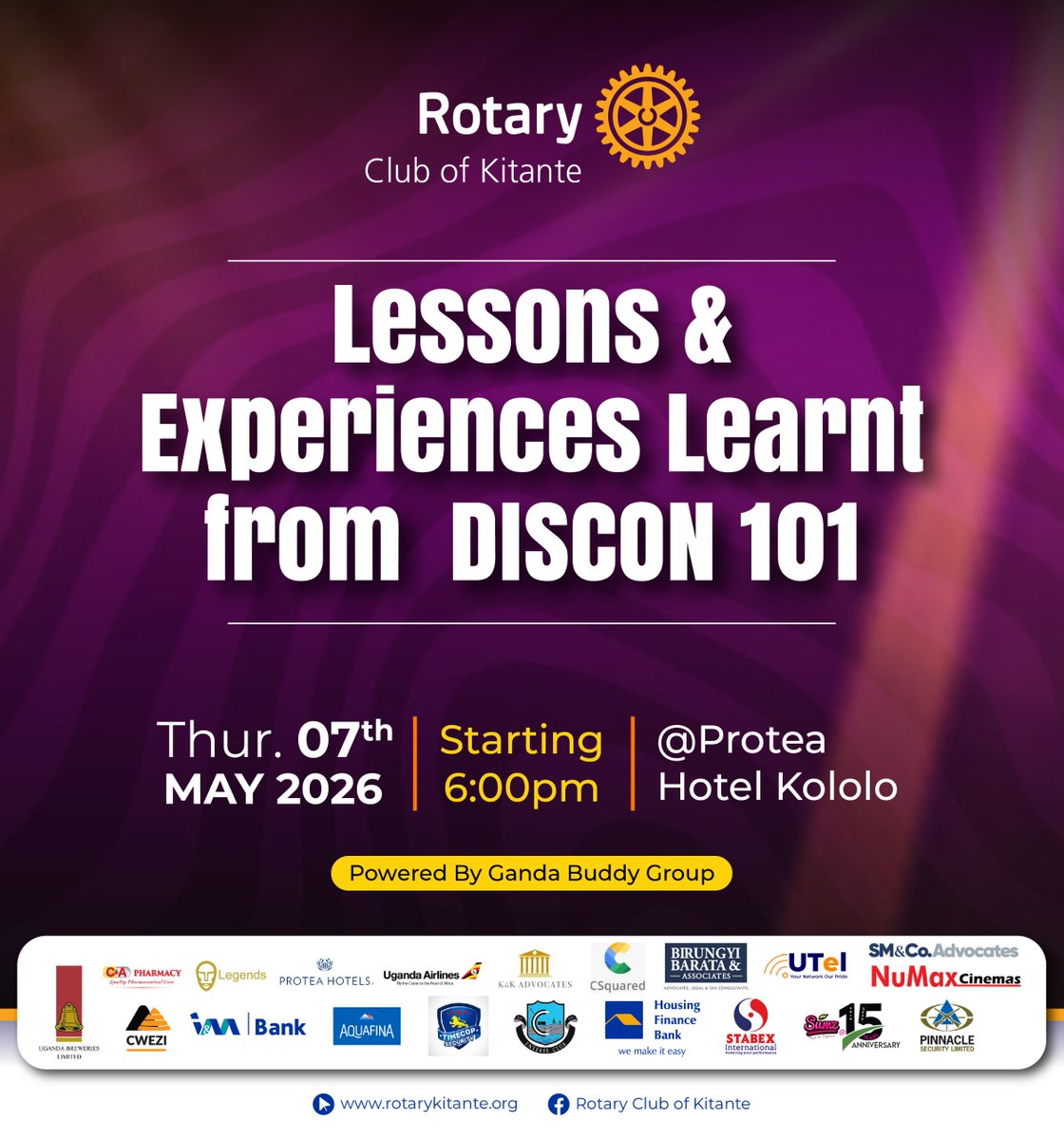 RKitante's tweet photo. 🌟 RC Kitante Weekly Club Meeting, Thurs, May 7, 2026, at 6:00 PM at Protea Hotel, Kololo
Topic: Lessons and Experiences Learnt from DISCON 101: Join us for an enriching evening of fellowship as we reflect on insights and takeaways from DISCON 101.  Come share and reflect https://t.co/T0D04LQ1Fv