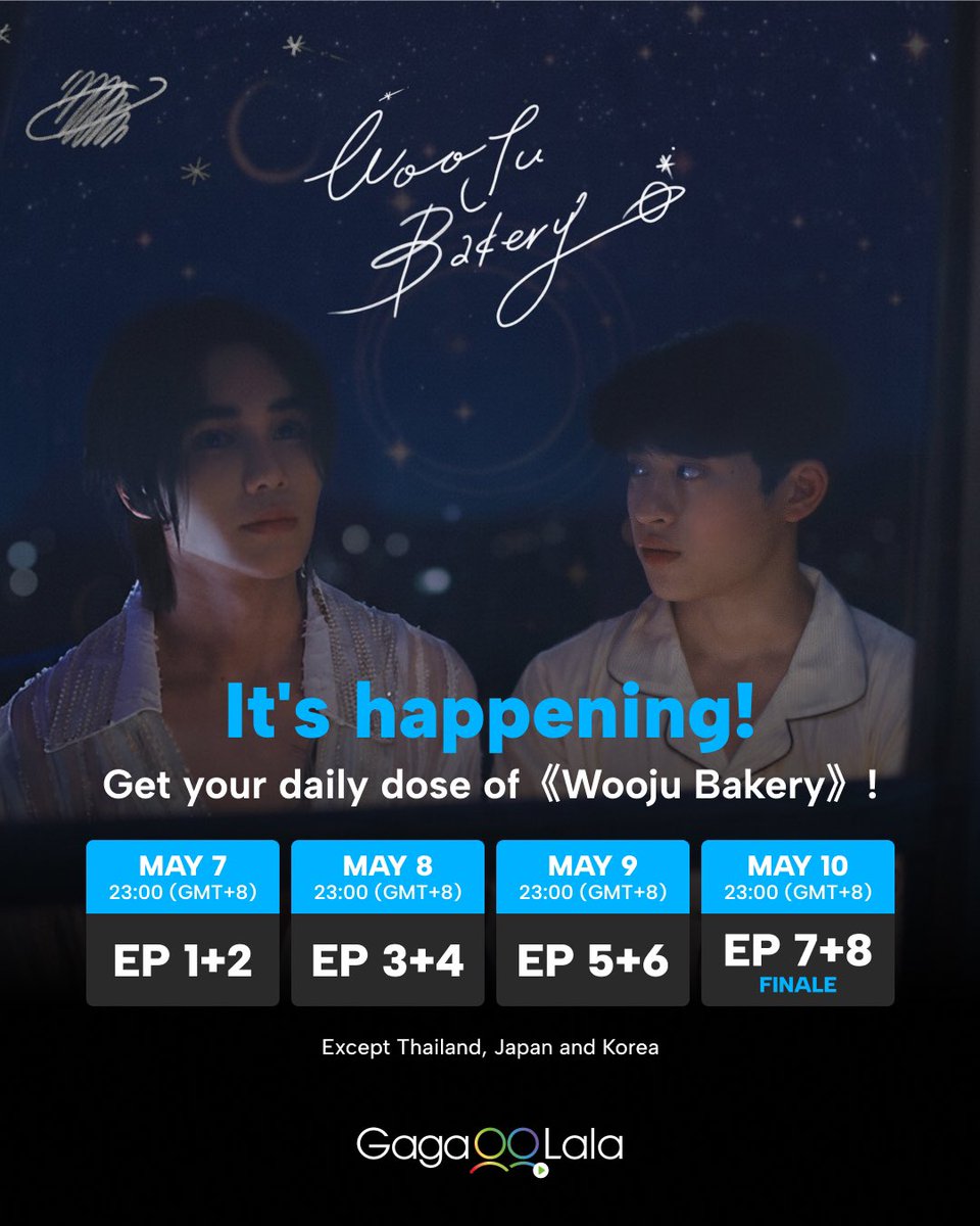 ตารางออนแอร์ #WoojuBakery เริ่มคืนนี้คับ!!!!
 
EP1-EP2: 7th May 11PM GMT+8
EP3-EP4: 8th May 11PM GMT+8
EP5-EP6: 9th May 11PM GMT+8
EP7-EP8 (Finale): 10th May 11PM GMT+8