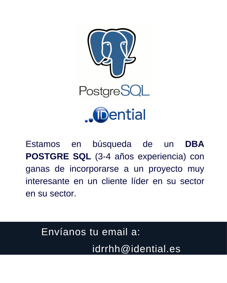 IDential_Global's tweet photo. 💼 {#EmpleoIDential}

🔎 Estamos en búsqueda de un DBA PostgreSQL (3-4 años experiencia) con ganas de incorporarse a un proyecto muy interesante en un cliente líder en su sector en su sector.

🔗 https://t.co/sJH1cP8yn5

#ofertasdeempleo #empleoDBA #dbapostgresql #postgresql https://t.co/8K6mvONcMM