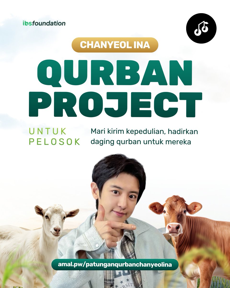 ✨ QURBAN PROJECT UNTUK PELOSOK ✨

Tahun ini, CHANYEOL INA x IBS Foundation bekerjasama dalam campaign qurban.

📌Skema Patungan/Sedekah Qurban:
✅Mulai dari Rp10.000 sudah bisa ikut patungan/sedekah
✅Dana akan dikumpulkan hingga cukup untuk pembelian hewan qurban
✅Disalurkan