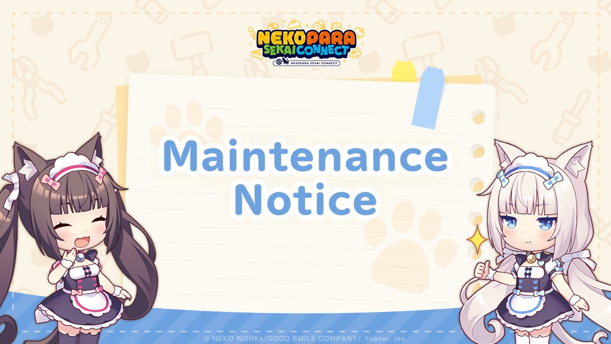 nekoページ 🐾 Maintenance Starting Soon 🐾】 Maintenance will be starting
