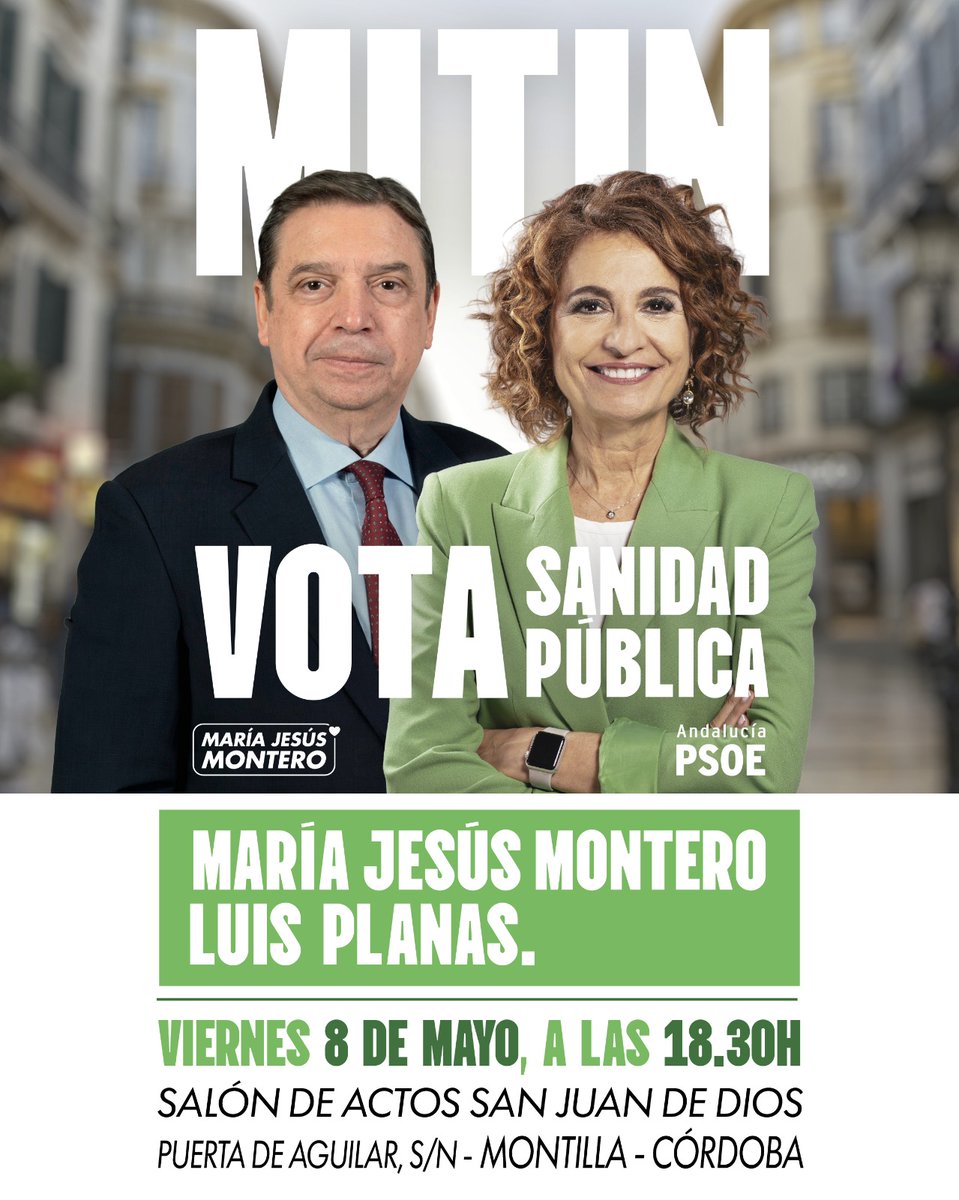 PSOEMontilla's tweet photo. Te invitamos al mitin con la participación de María Jesús Montero y Luis Planas.

🗓 Viernes 8 de mayo
🕡 18:30 h
📍 Salón de Actos San Juan de Dios
📌 Puerta de Aguilar s/n, Montilla (Córdoba)

@psoecordoba
@psoedeandalucia
@mjmontero
@LuisPlanas
¡Te esperamos! 
#Montilla https://t.co/rEWkHlmPp6