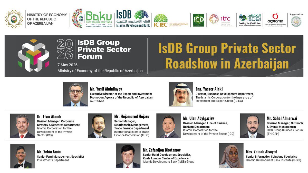 IsDBGTHIQAH's tweet photo. Ready to connect with key players in Azerbaijan’s economy? Join us on 7 May as the IsDB Group Private Sector Roadshow brings together stakeholders to explore opportunities in trade, investment, and Shariah-compliant solutions.
#IsDBG_PSF https://t.co/xavXPTfNC5