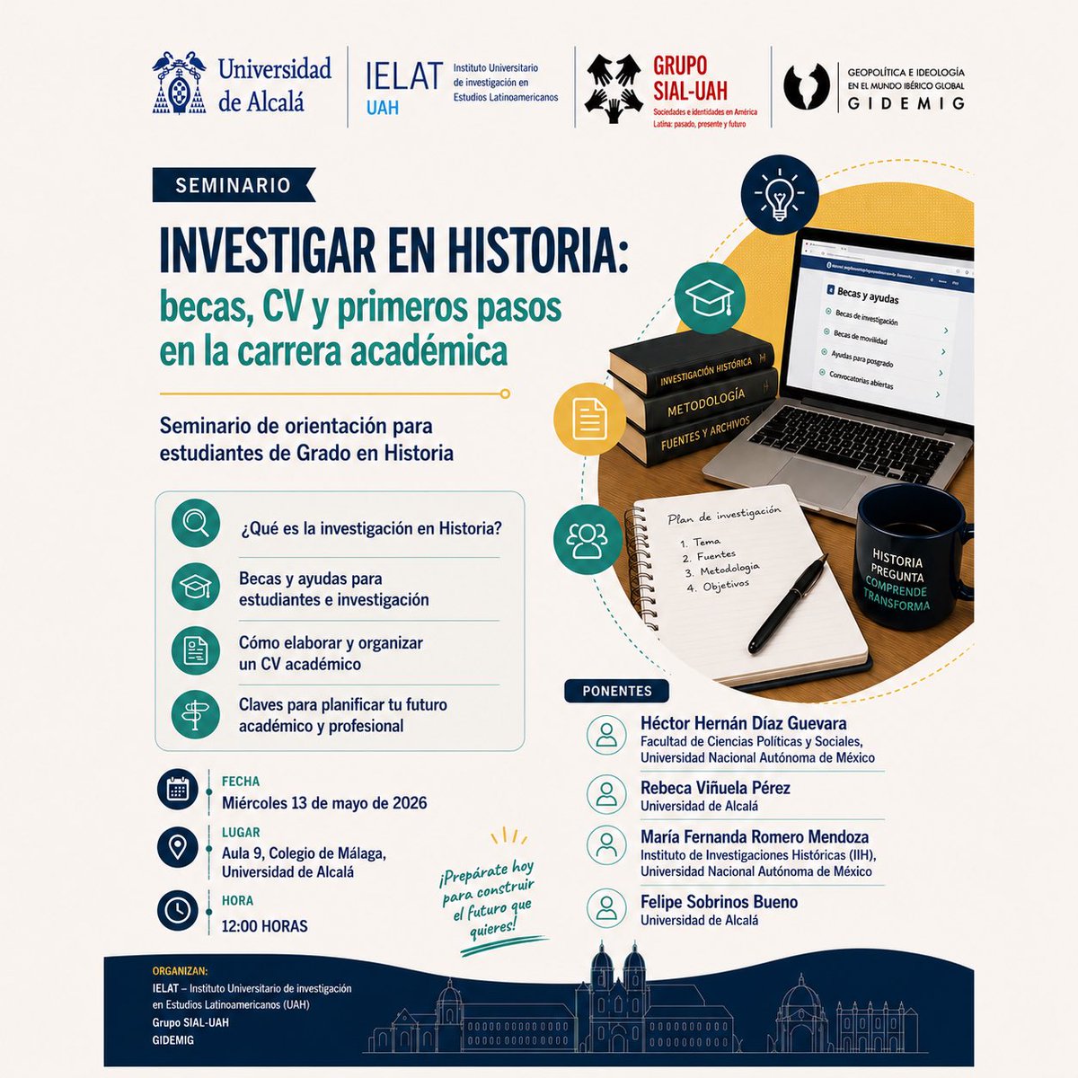 fylUAH's tweet photo. Seminario “Investigar en Historia: becas, CV y primeros pasos en la carrera académica”, dirigido a estudiantes de Grado interesados en iniciarse en la investigación y orientar su futuro académico.

📅 Miércoles 13 de mayo de 2026
🕛 12:00 h
📍 Aula 9, Colegio de Málaga https://t.co/319Mc6uOeI