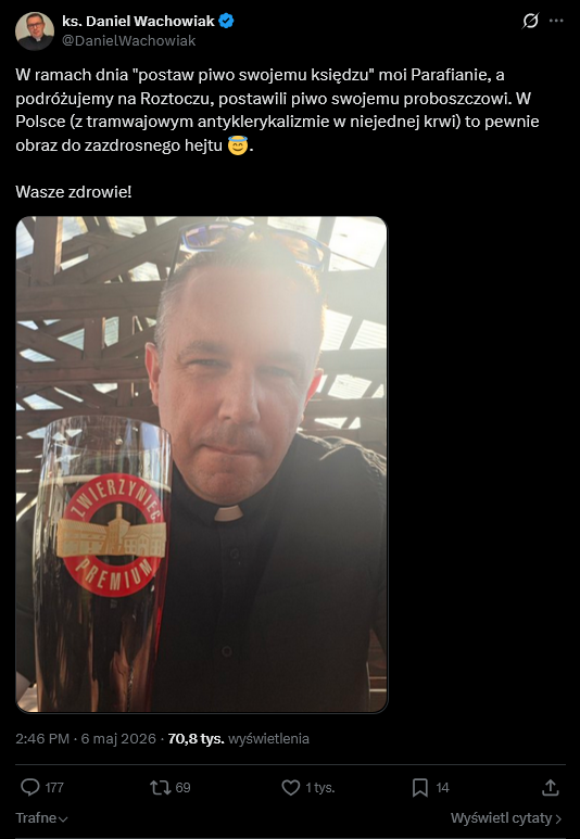 Przewijaj dalej. To tylko ksiądz katolicki normalizujący picie alkoholu, który każdego dnia przyczynia się do dramatu tysięcy rodzin w Polsce.