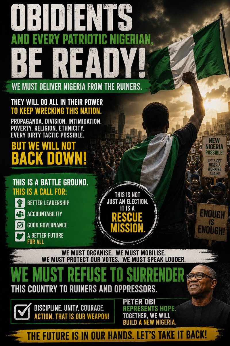 This is no longer a time for silence, excuses, or political apathy.

To every Obidient, and every patriotic Nigerian who still believes this country can rise again, prepare yourself.

The people who destroyed this nation will not surrender their grip easily.
They will use