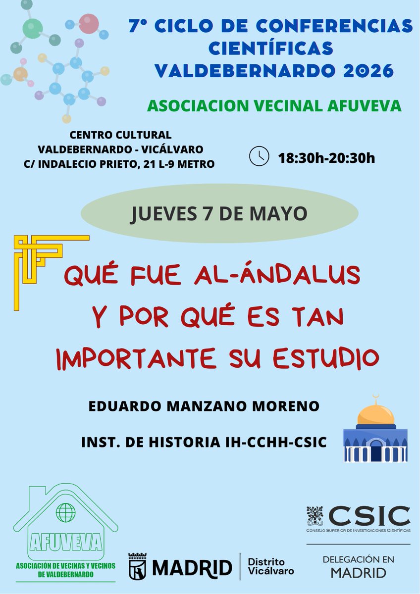 Afuveva's tweet photo. 🔬 3ª charla #7CicloCienciaEnElBarrio #Valdebernardo
 “Qué fue Al-Ándalus y por qué es tan importante su estudio”
👨‍🏫 Eduardo Manzano  (IH-CCHH-CSIC)
📅 Jueves 7 My · 18:30h
📍 Centro Cultural Valdebernardo
🧠 Ciencia, historia y barrio para todxs ❤️
#Vicálvaro #HacemosBarrio https://t.co/9UbyI3lqUC