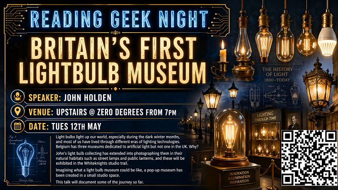 RDGGeekNight's tweet photo. Join us for the Reading Geek Night May event (Tue 12th May from 7pm) upstairs at @ZerodegreesBeer  (Reading). Come &amp; listen to John Holden talk about - ‘Britain’s First Lightbulb Museum’. Followed by a pub quiz. Everyone Welcome! https://t.co/aE7UBLKoTj https://t.co/uNM6NjGcBU