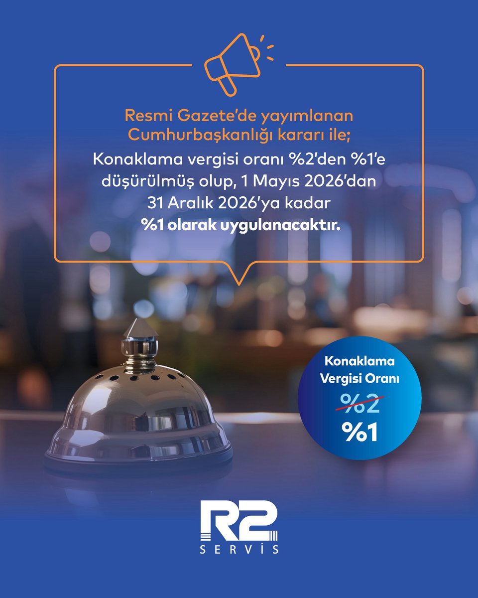 R2Servis's tweet photo. Resmi Gazete’de yayımlanan Cumhurbaşkanlığı kararı ile, konaklama vergisi oranı %2’den %1’e düşürülmüş olup, 1 Mayıs 2026’dan 31 Aralık 2026’ya kadar %1 olarak uygulanacaktır.
#propay #R2Servis https://t.co/ACfQrZ0y2j